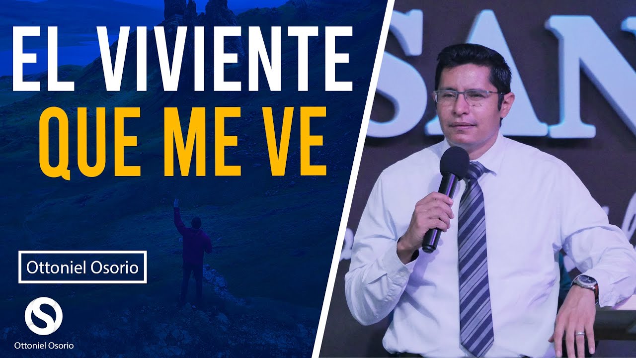 El Viviente que me Ve -  Abraham, Sara, Agar, Isaac e Ismael Pastor Ottoniel Osorio