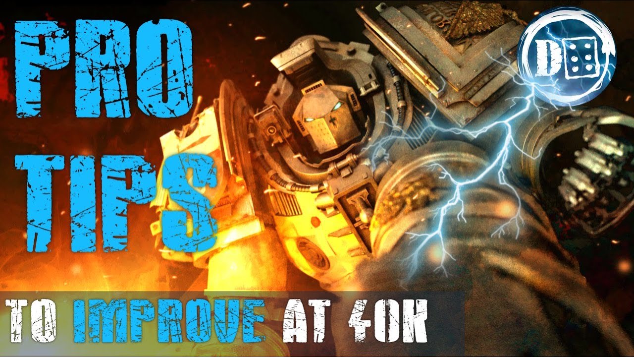 Pro tips to improve at competitive 40k.