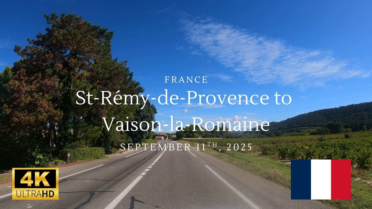 Driving Through Historic Southern French Villages, Saint-Rémy-de-Provence to Vaison-la-Romaine 4k