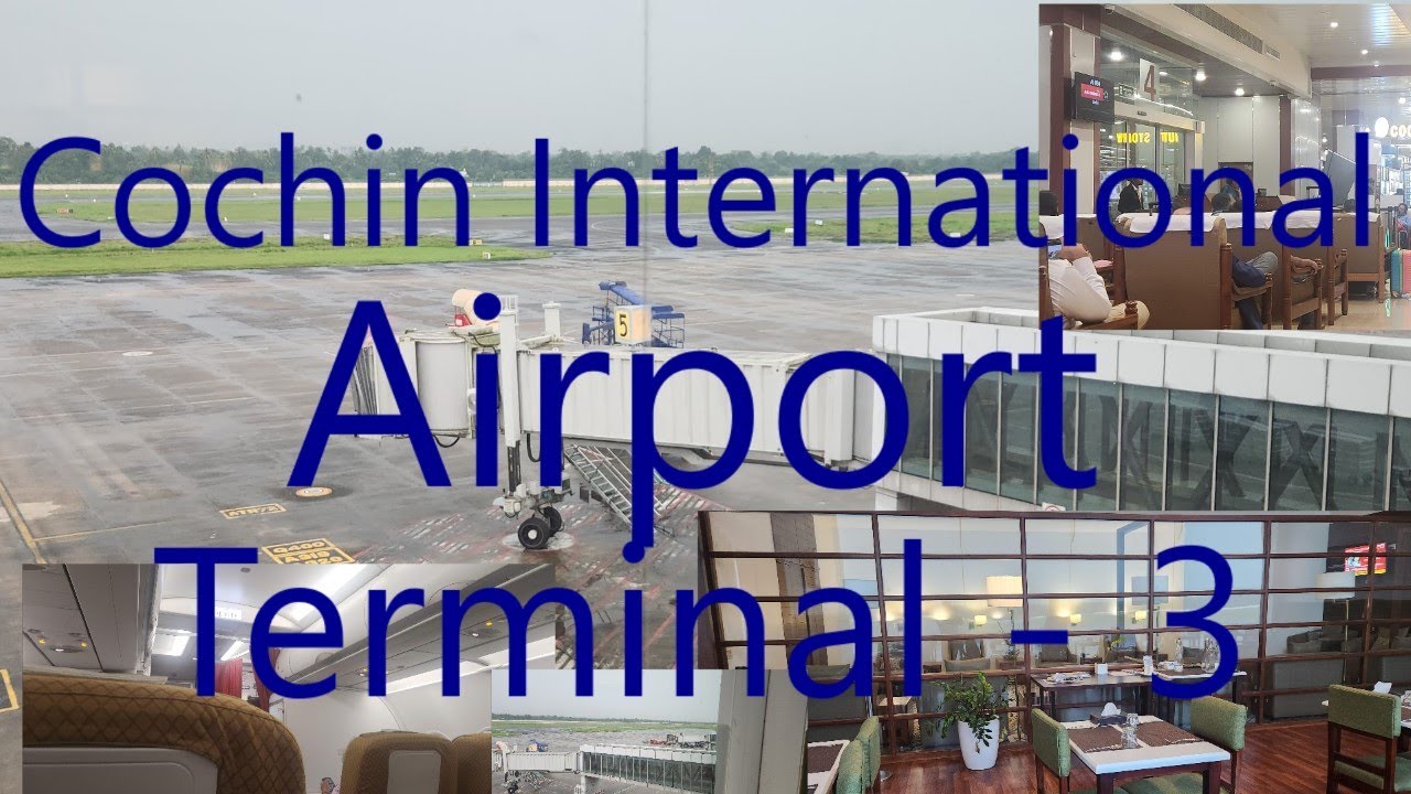 Cochin International Aiport .. Terminal --3
