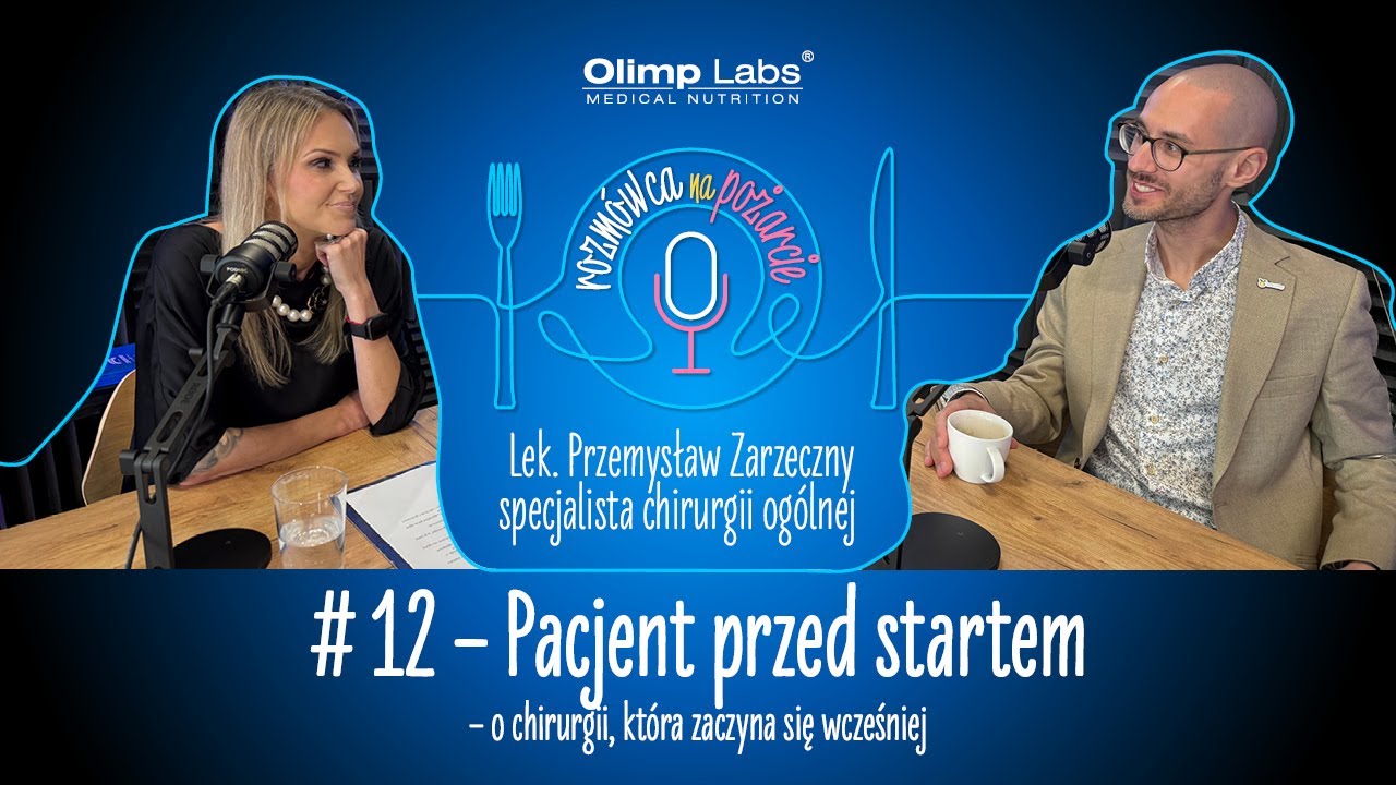 Pacjent przed startem – o chirurgii, która zaczyna się wcześniej #12 #podcast