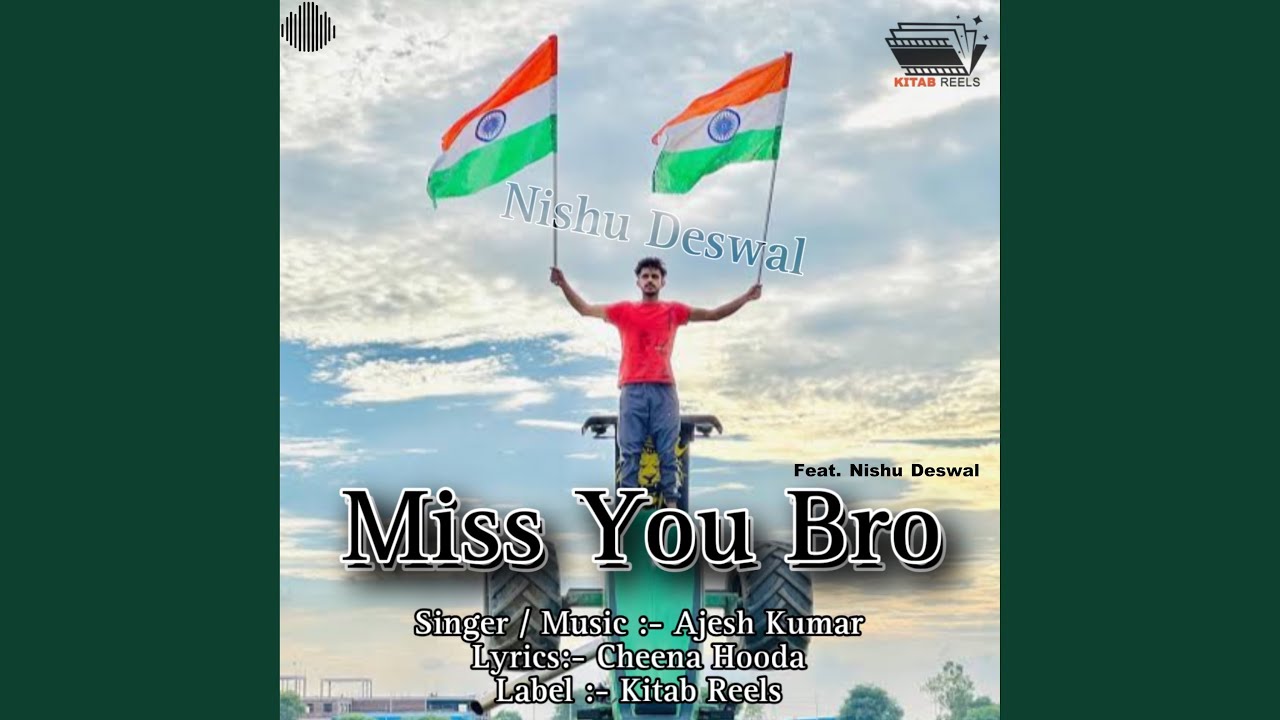 Miss You Bro (feat. Nishu Deswal)