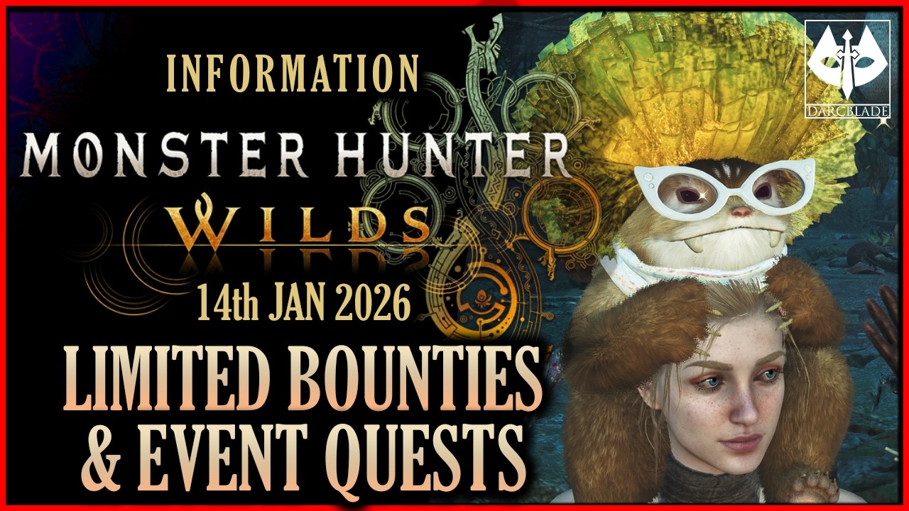 MONSTER HUNTER WILDS : LIMITED BOUNTIES & EVENT QUESTS : 14th JAN 26