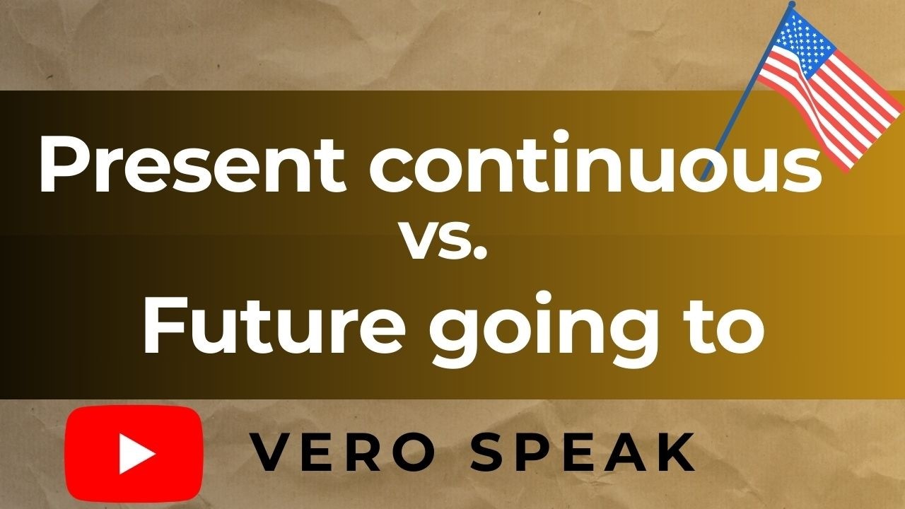 Present Continuous vs Going To: How to Talk About Future Plans in English (A2 Lesson)