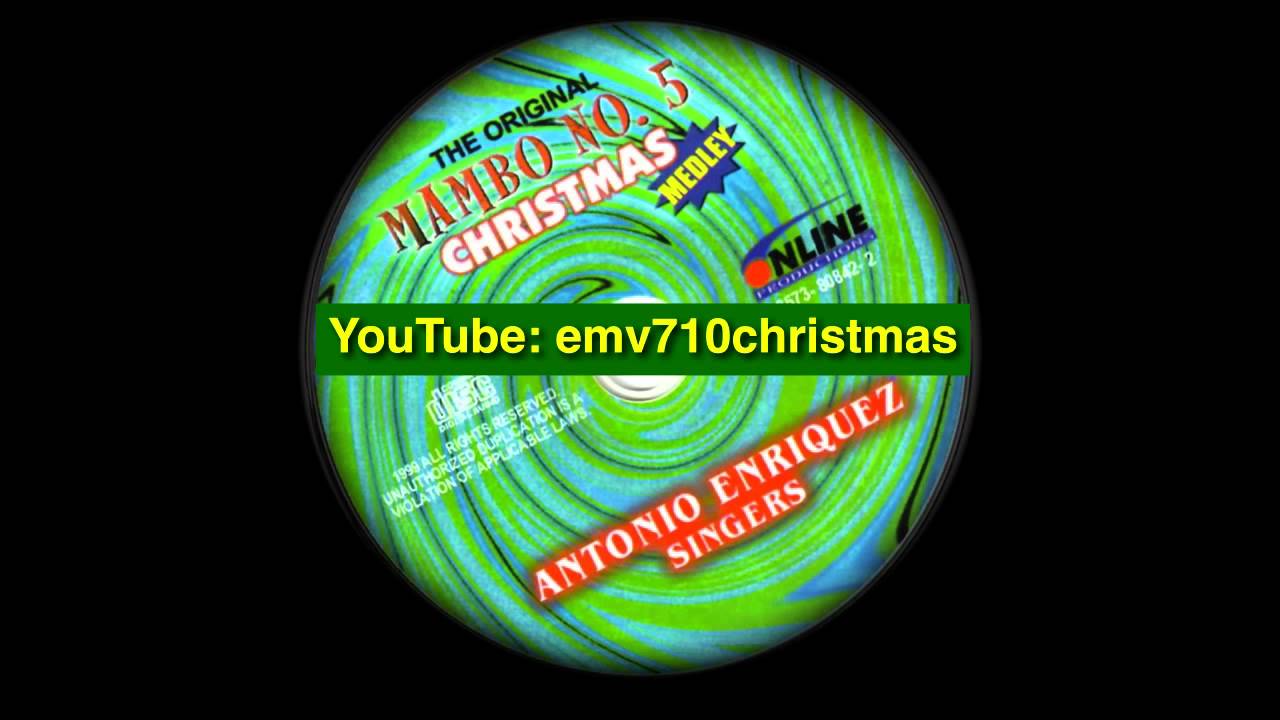 Mambo No.5 Christmas Medley - Antonio Enriquez Singers
