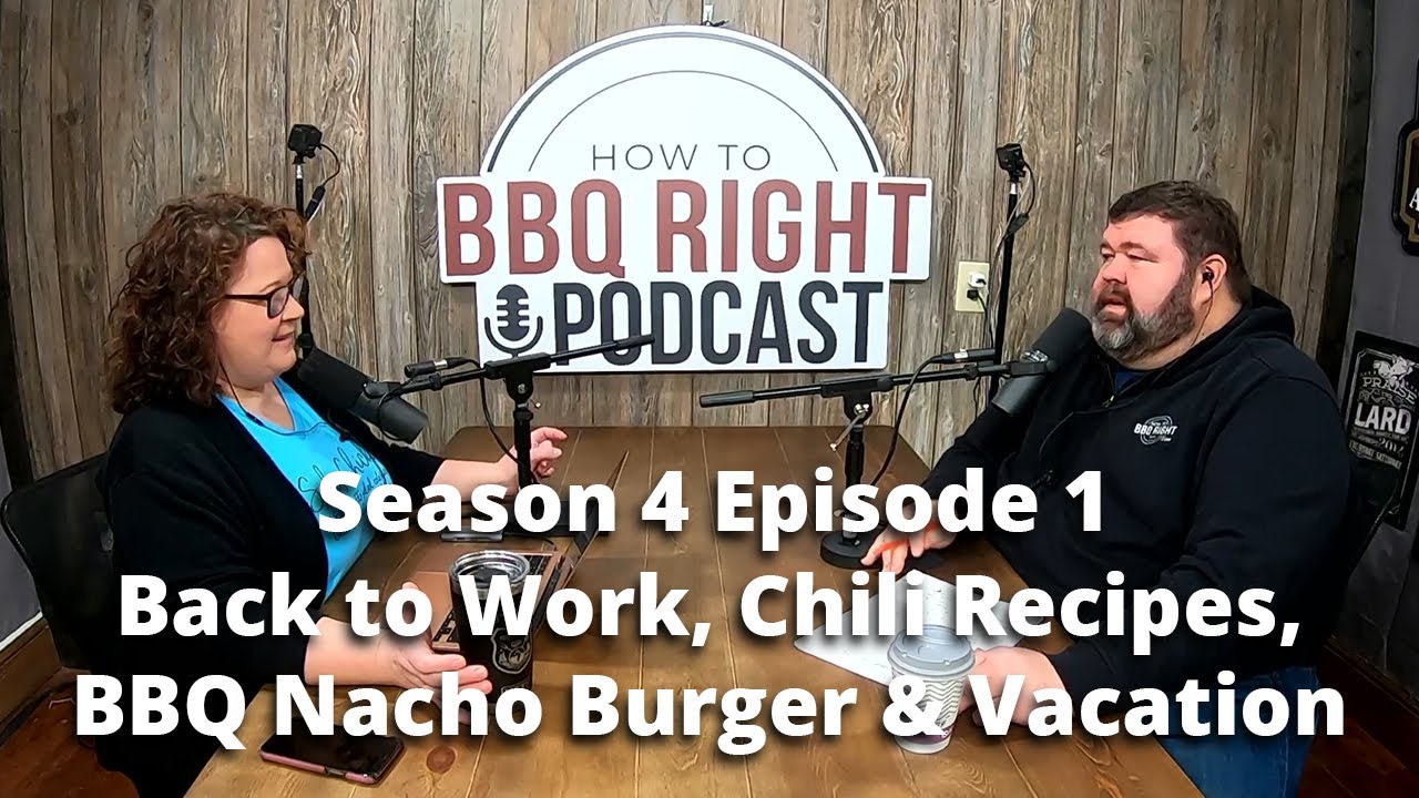 Back to Work, Chili Recipes, BBQ Nacho Burger and Vacation – Season 4: Episode 1
