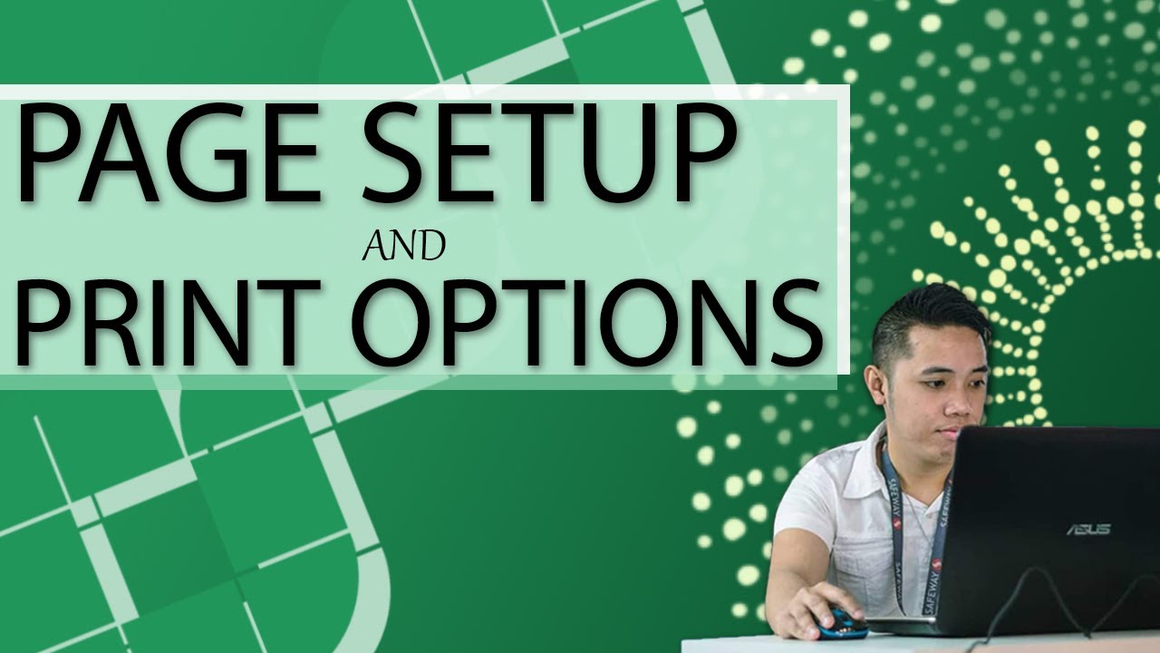 Page Setup and Print Options in EXCEL - Tagalog - English Tutorial