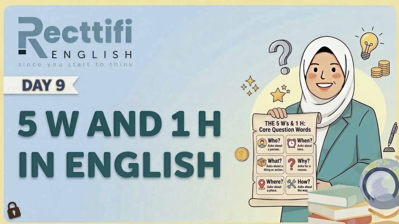 Day 9 – 5W & 1H Questions | English Grammar | Recttifi English