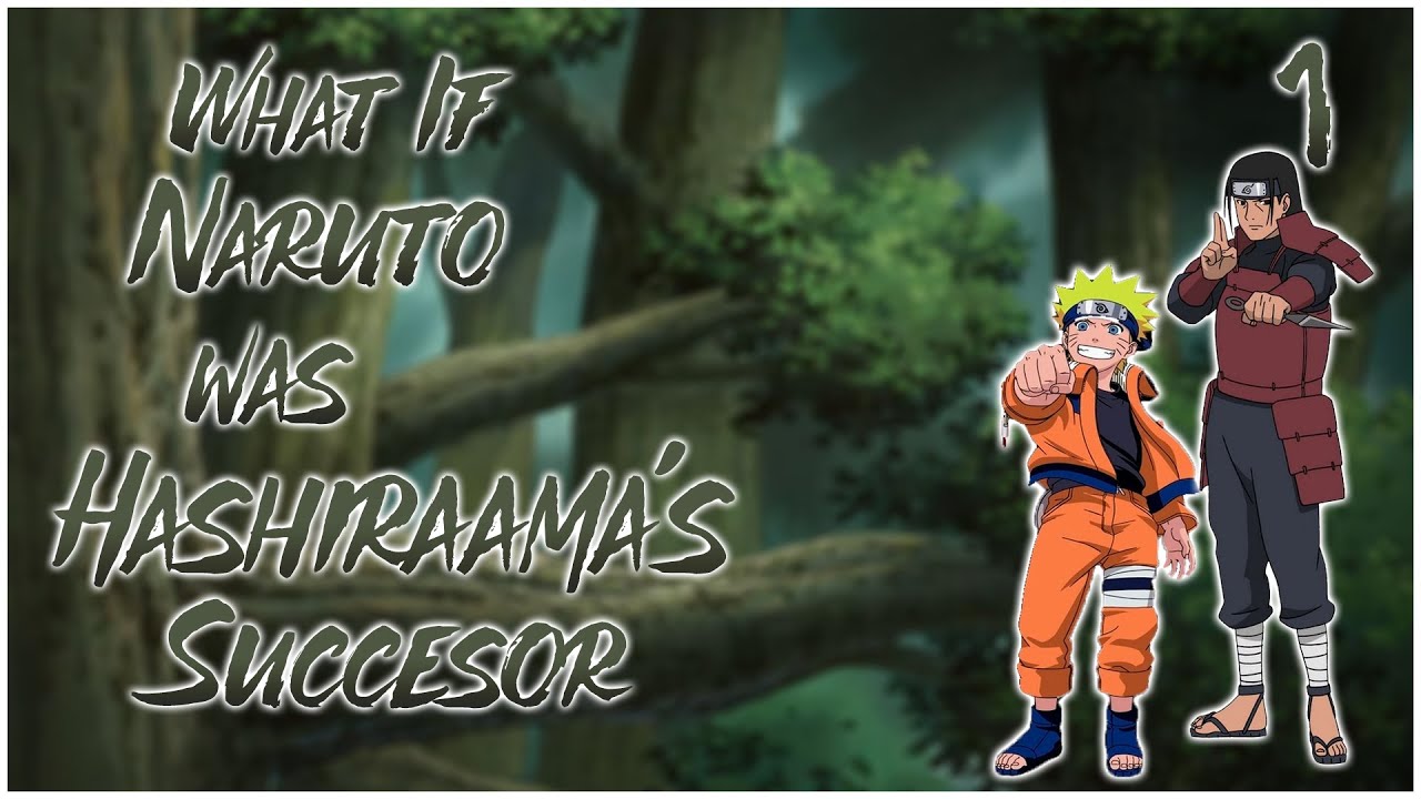 What If Naruto Was Hashirama's Successor | 1