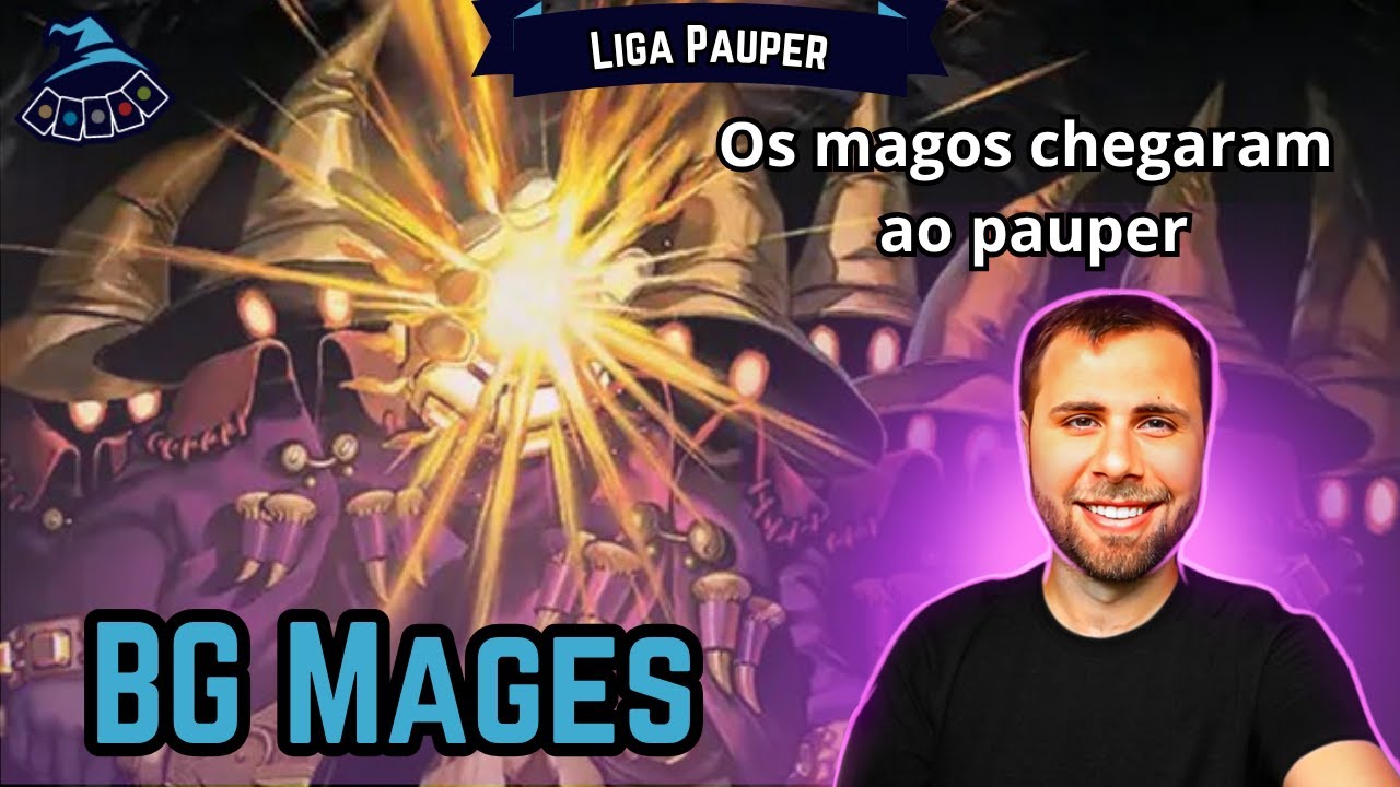 (LIGA PAUPER) BG Mages