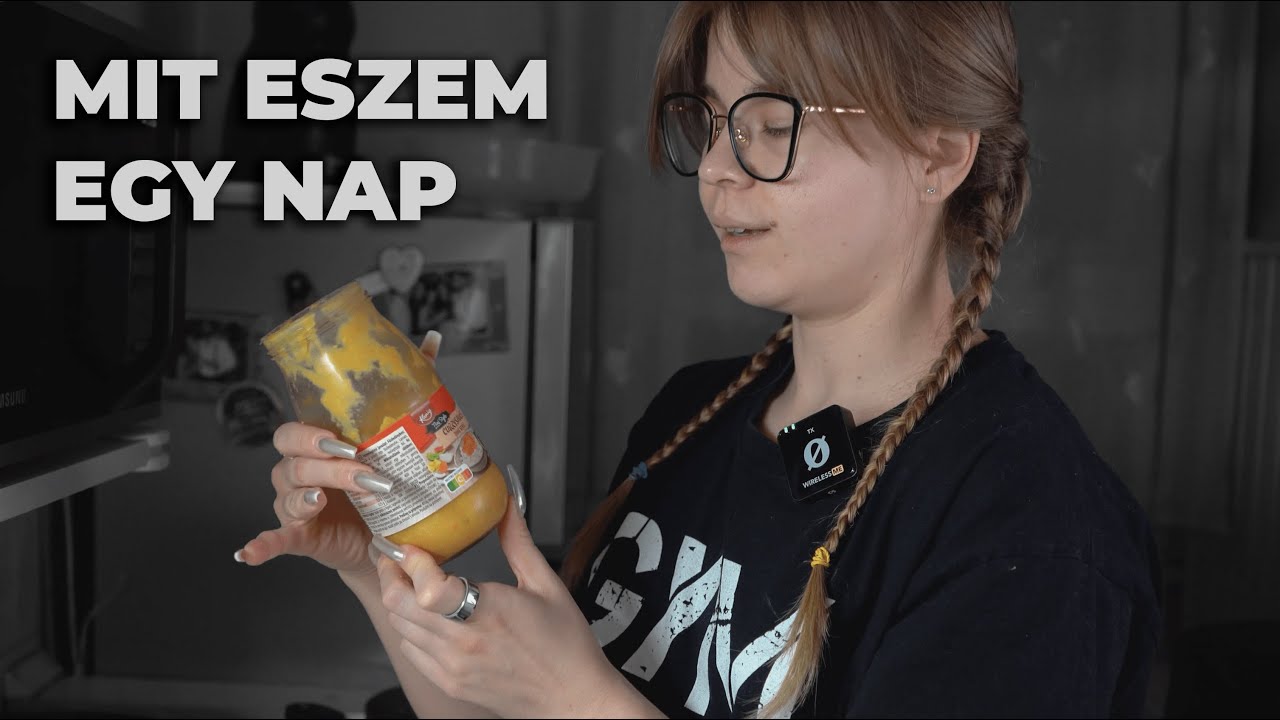 mit eszem egy nap? PONTOS KALÓRIÁK-MAKRÓK