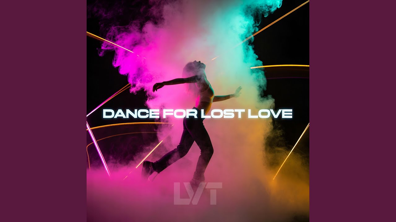 Dance For Lost Love
