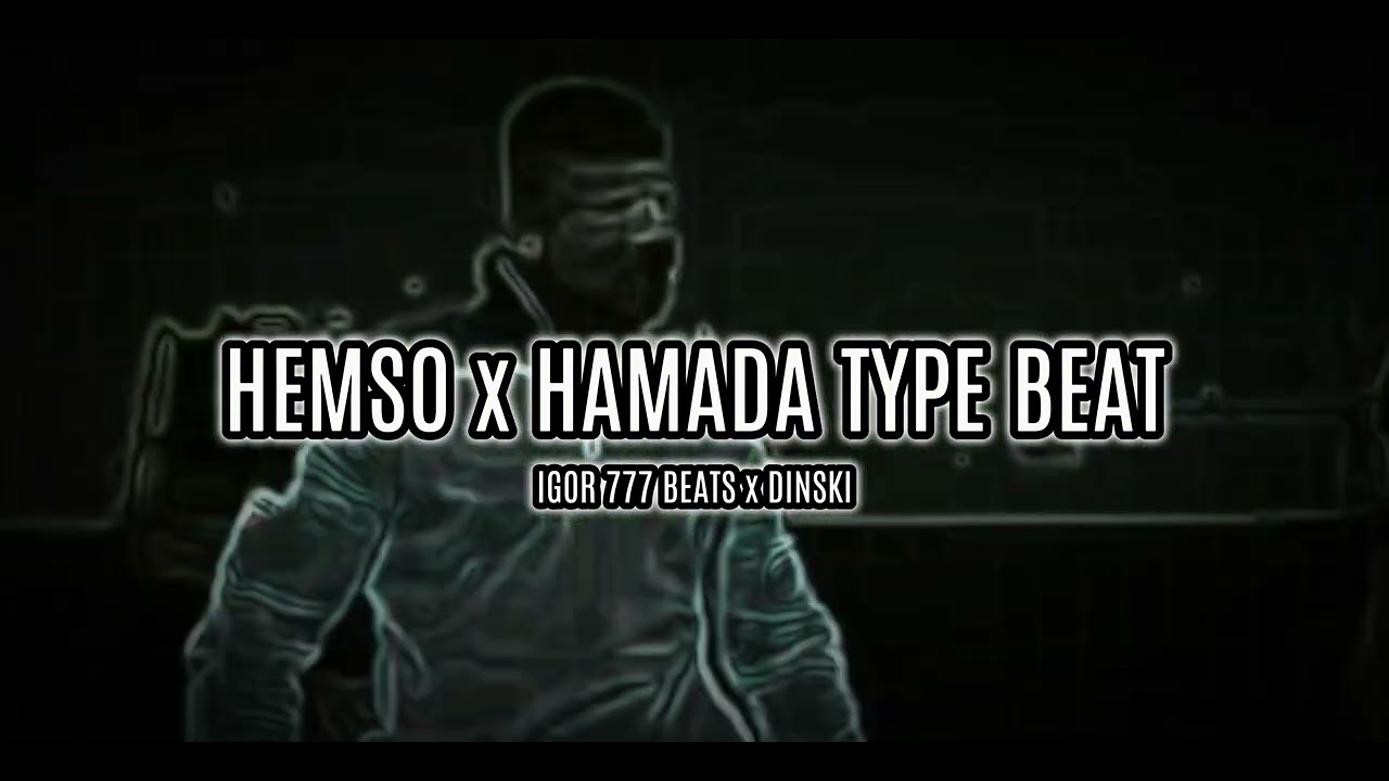 HEMSO x HAMADA x SIL3A TYPE BEAT | HARD STREET BEAT INSTRUMENTAL | prod by IGOR 777 BEATS & DINSKI