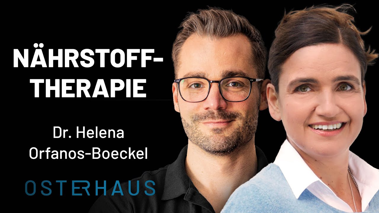 Nährstofftherapie & Supplemente – Risiko oder Nutzen? mit Dr. Helena Orfanos-Boeckel #33