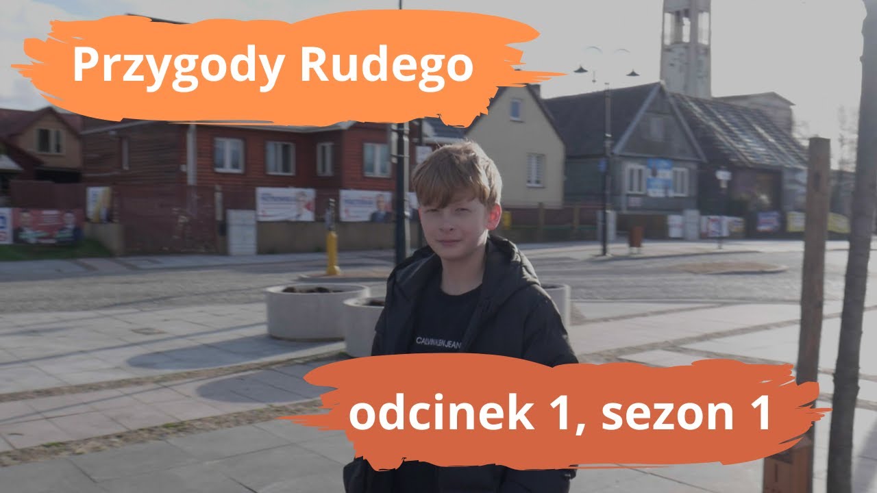 Przygody Rudego - sezon 1, odcinek 1