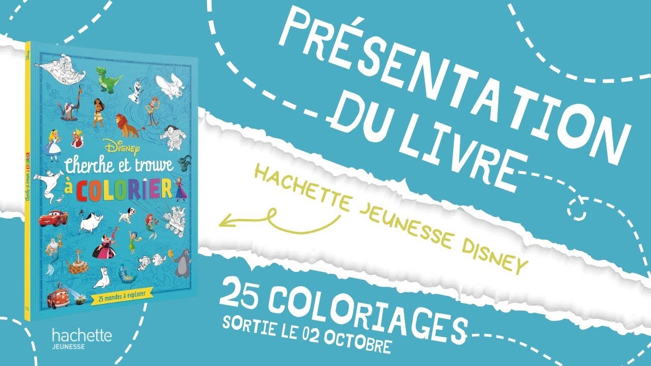 Cherche et trouve Disney à colorier - Hachette Jeunesse Disney