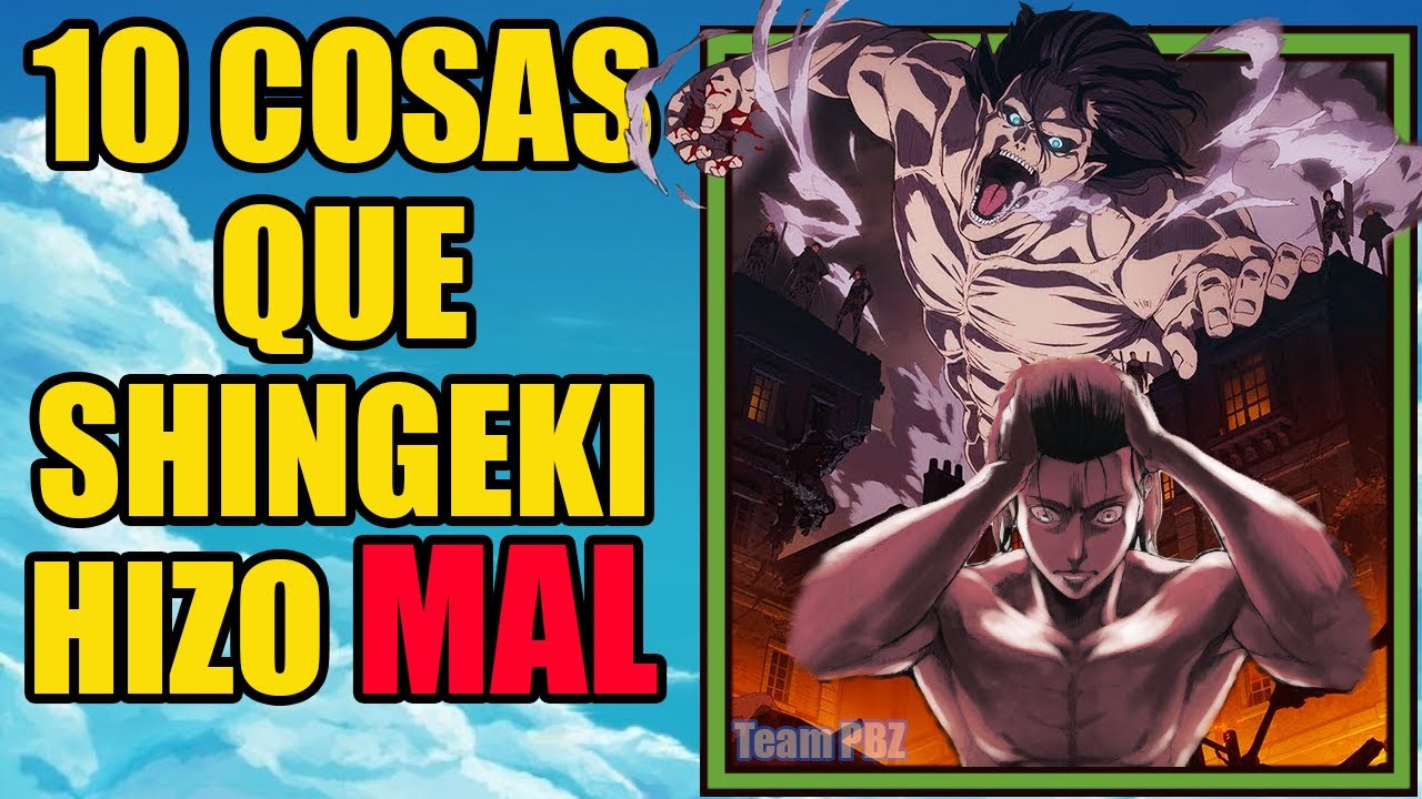 10 Cosas que Shingeki No Kyojin hizo MAL