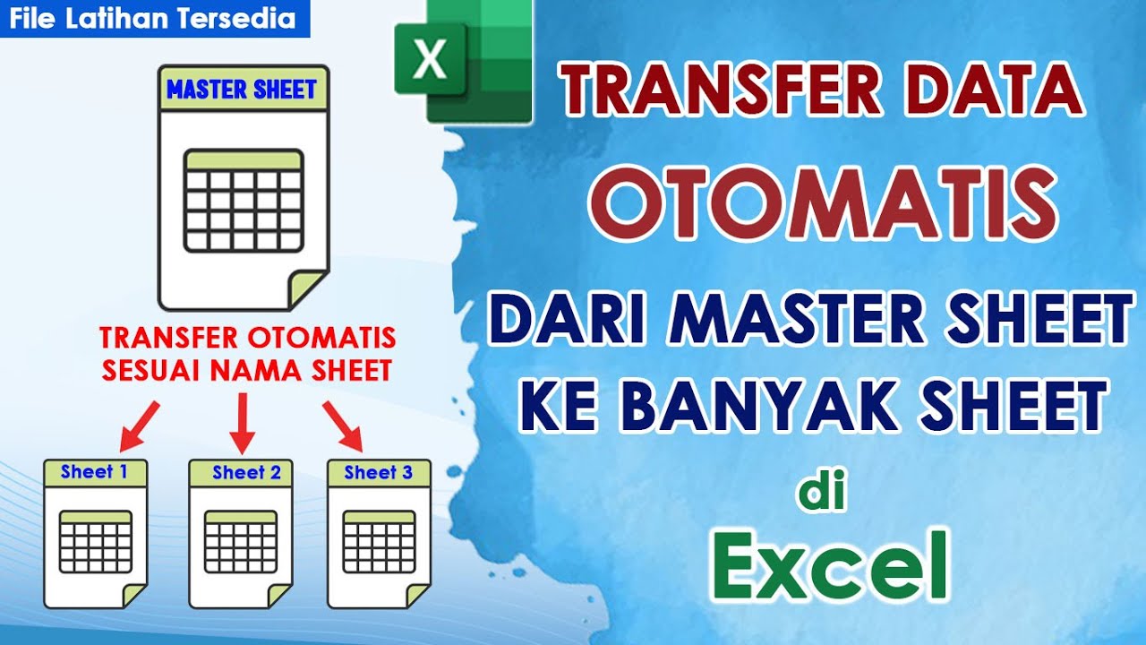 Transfer Data Otomatis dari Master Sheet ke Banyak Sheet Sesuai Nama Sheet-nya #tutorialexcel