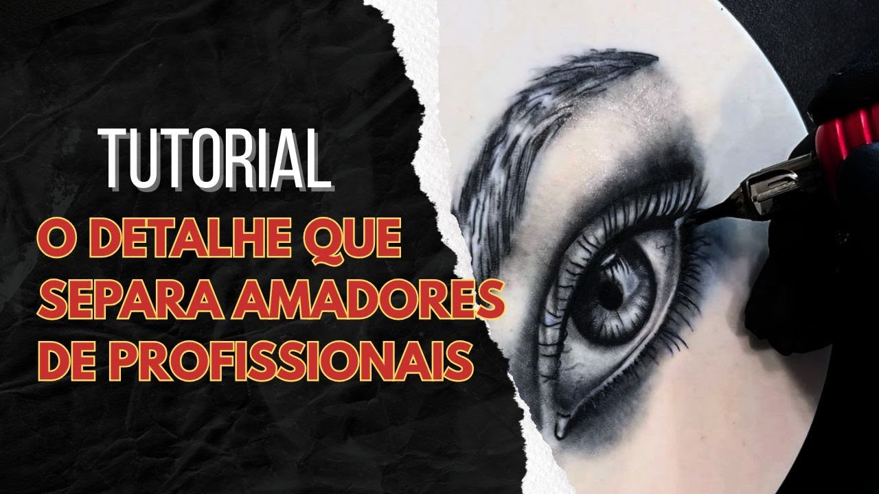 Tutorial: Aprenda a fazer olhos perfeitos na tatuagem.