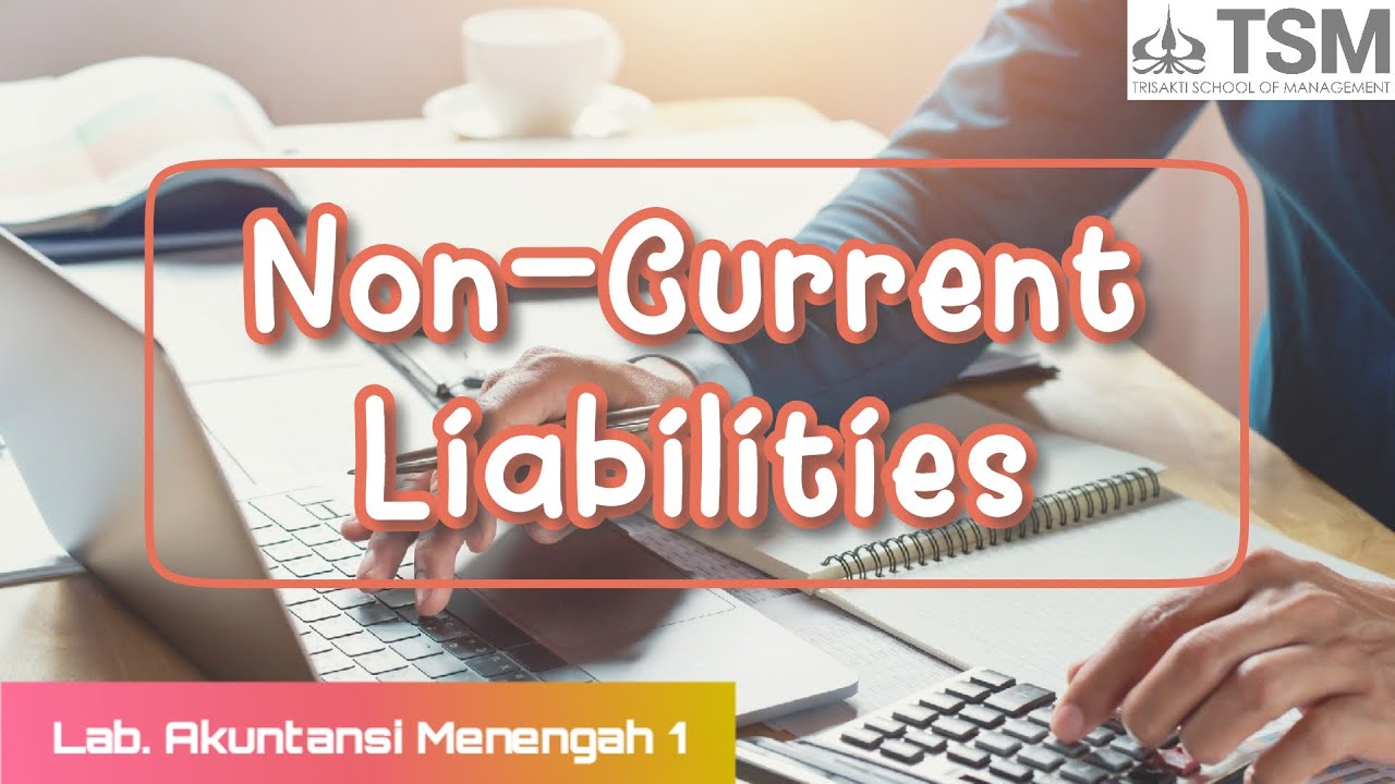Non-Current Liabilities
