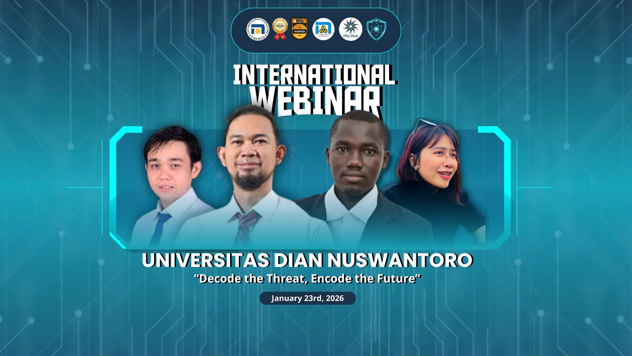 [LIVE] INTERNATIONAL WEBINAR UDINUS 2026 - Decode the Threat, Encode the Future
