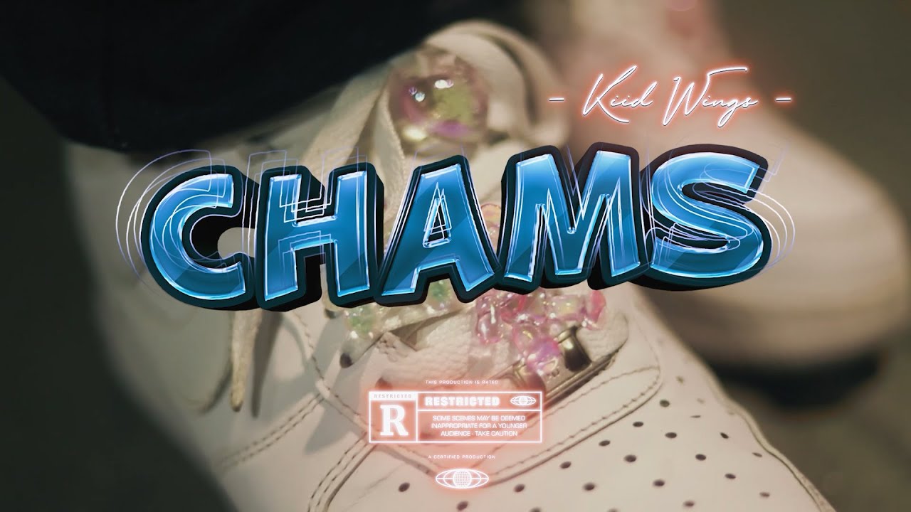 Chams - Kidd Wings (Official Music Video)