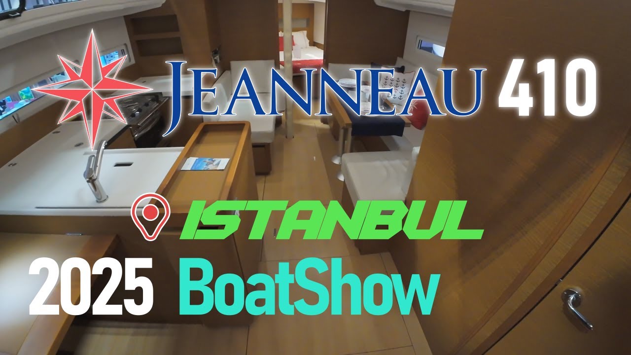 Jeanneau 410 Sun Odyssey Tanıtımı ⛵ | İstanbul 2025 Şubat Boat Show’da Yeni Nesil Yelkenli Tekne