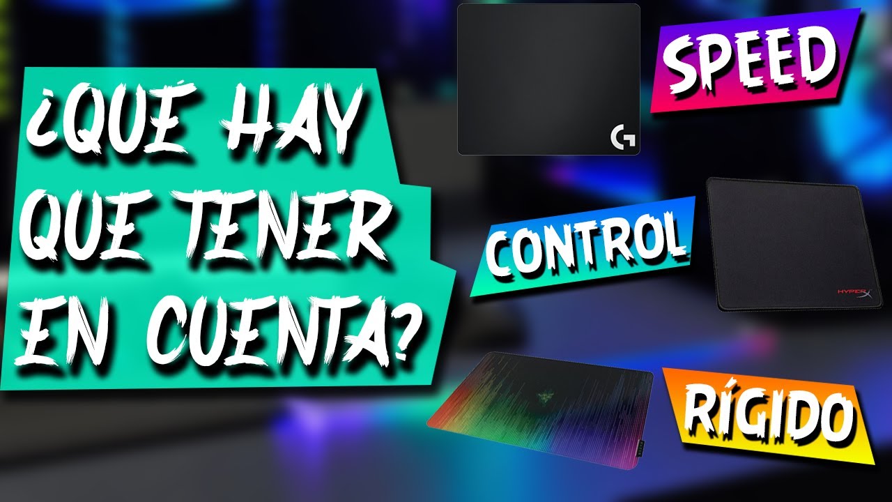 MOUSEPAD, ¿QUÉ DEBO SABER AL COMPRAR UNO? | Guía de periféricos #2