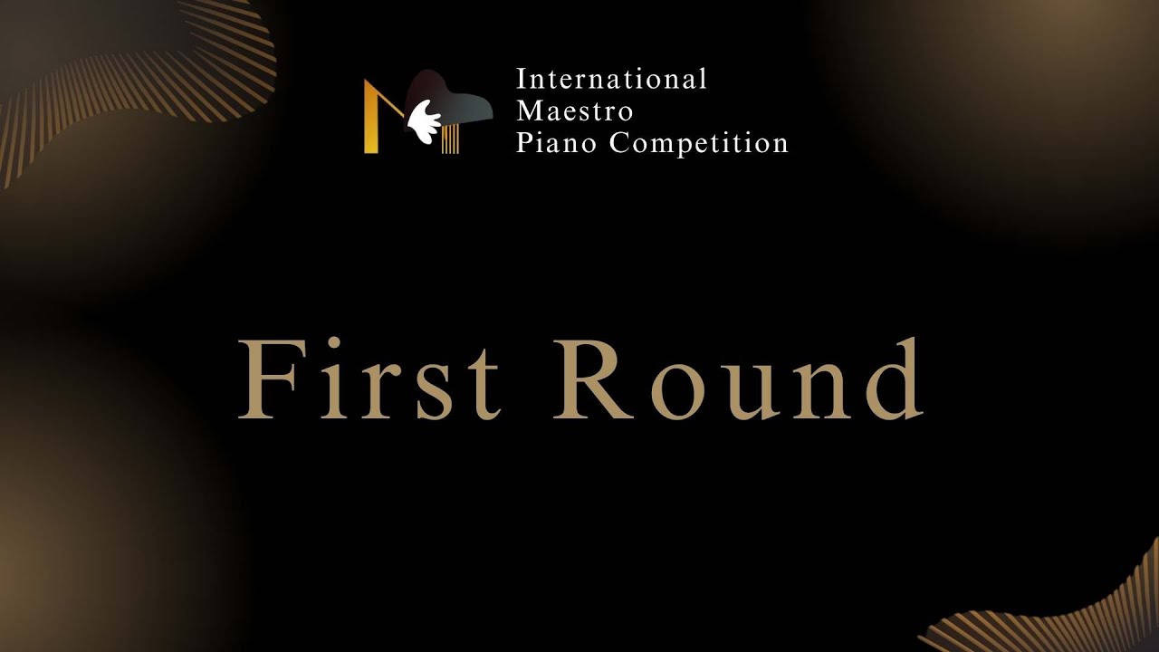 2025 International Maestro Piano Competition First Round III, 2025/1/13, evening session
