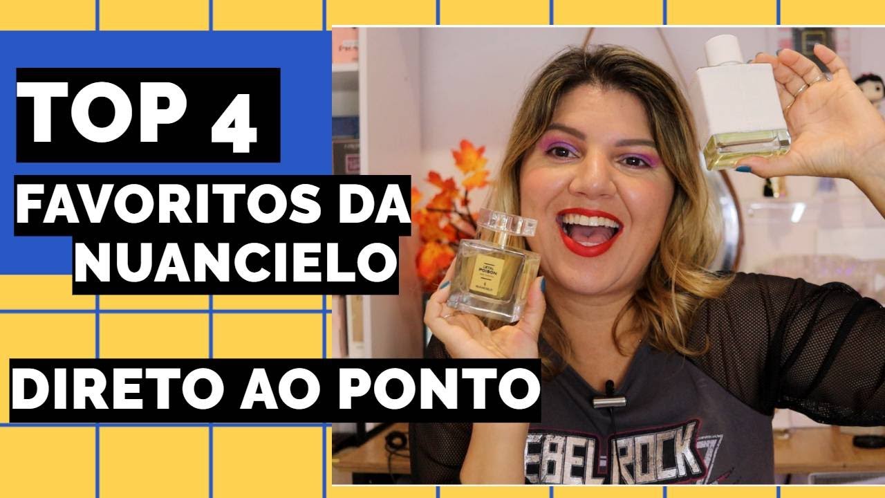 TOP 4 MELHORES PERFUMES DA NUANCIELO