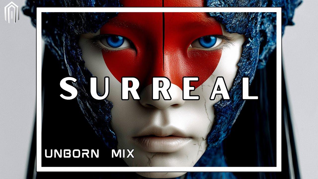 Melodic Techno & Progressive House Mix 2025 | S U R R E A L | - Mixed By Unborn
