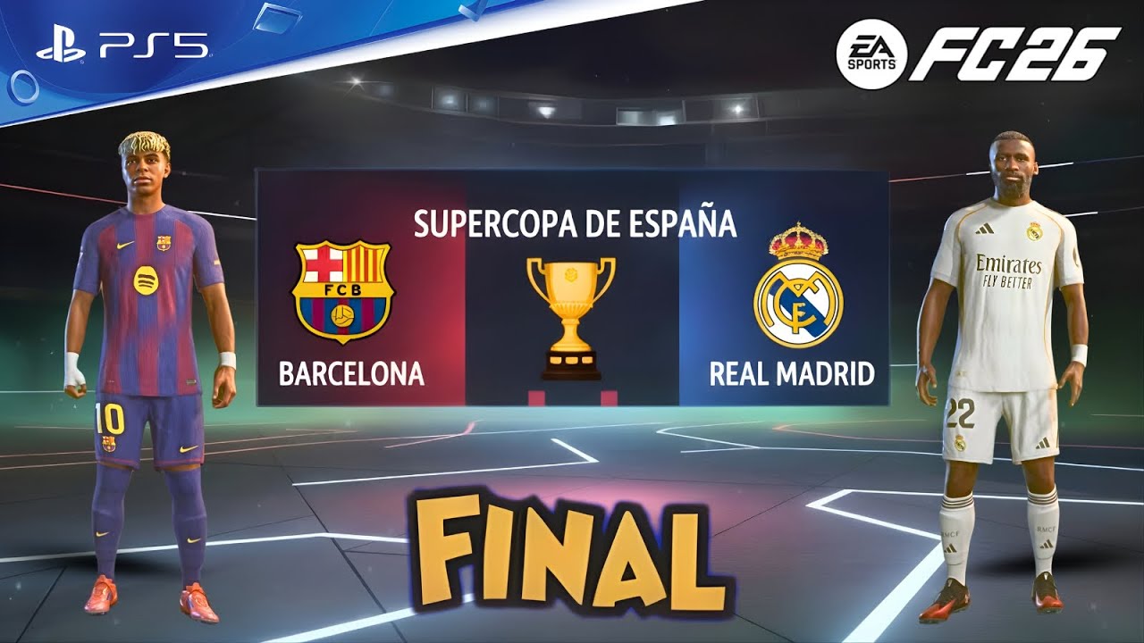 FC 26 - Barcelona vs Real Madrid | Supercopa de España Final 2026 | Joan García vs Rodrygo Showdown