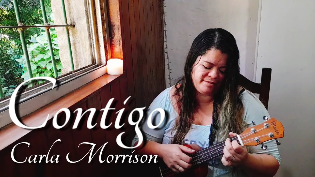 CONTIGO Ukulele Cover CARLA MORRISON