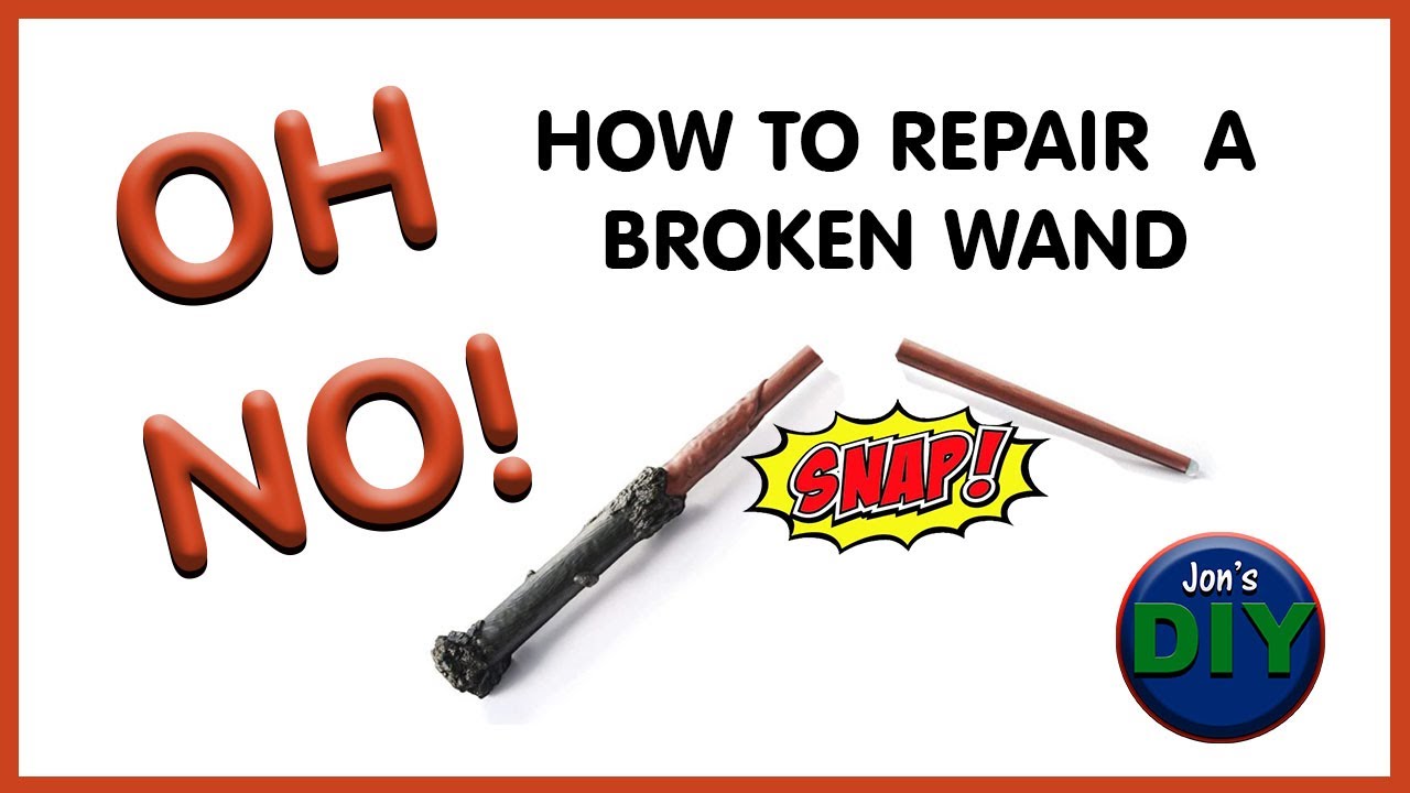 How to Repair a Broken Wand 