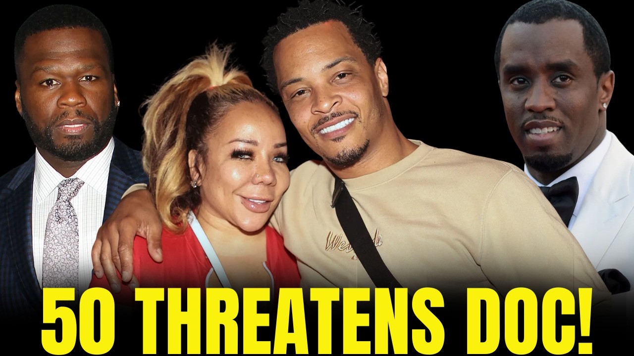 50 Cent THREATENS T.I & Tiny With ‘Surviving Diddy’ Type Doc From Old Cases 😳🔥