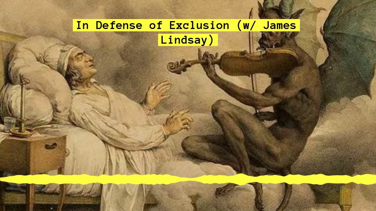 In Defense of Exclusion (w/ James Lindsay) | Uncertain Things