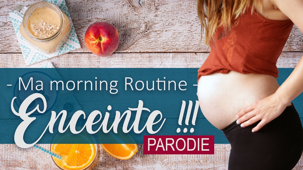 MORNING ROUTINE ...Enceinte /// Parodie l Mooki