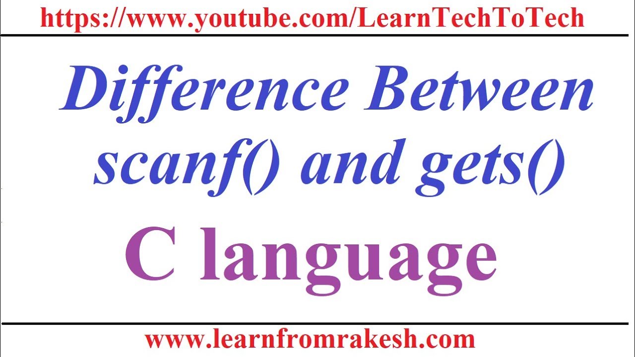 Difference Between scanf() and gets() function in C language