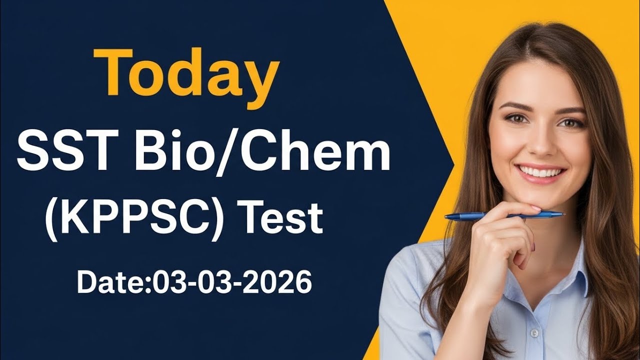 Today SST Bio/Chem test Zone 01 || KPPSC || 03-03-2026. Botany Wallah