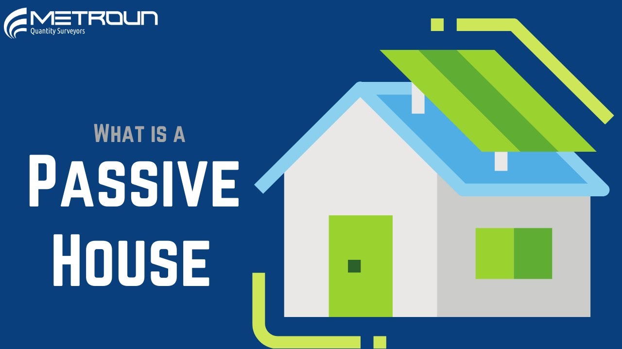 What is a PassivHaus / Passive House?