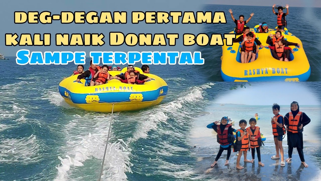 Naik Donat Boat Sampe Terpental!!! SERU BANGET PERTAMA KALI😁😁 #archipelagoresort #anyer #bananaboat