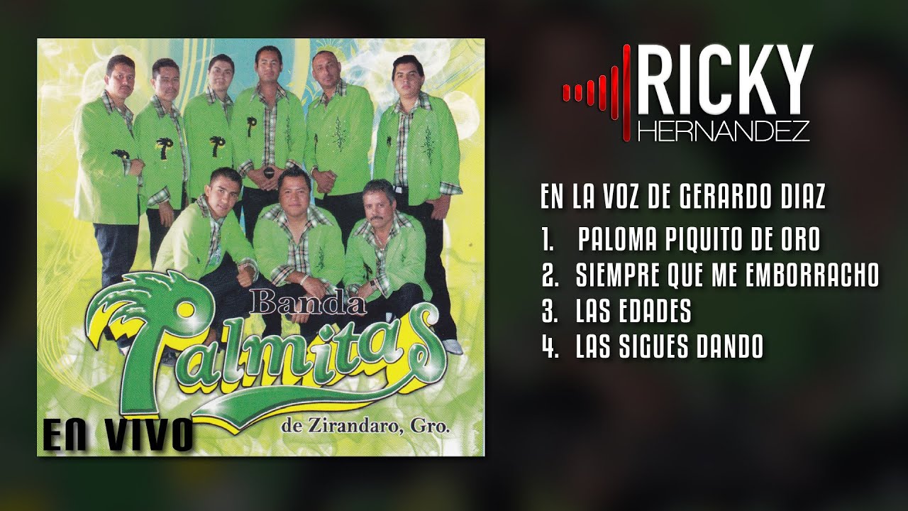 En La Voz De Gerardo Diaz En Vivo - Banda Las Palmitas ft Gerardo Diaz