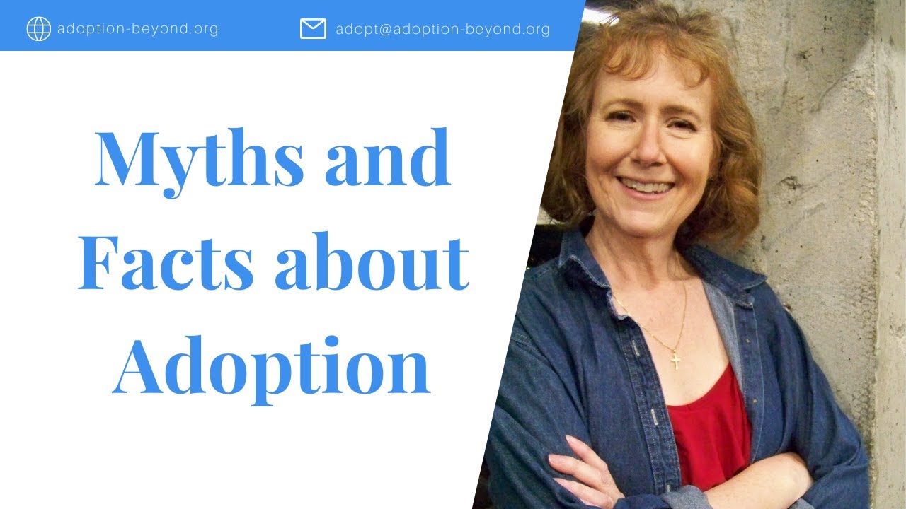 Myths and Facts About Adoption