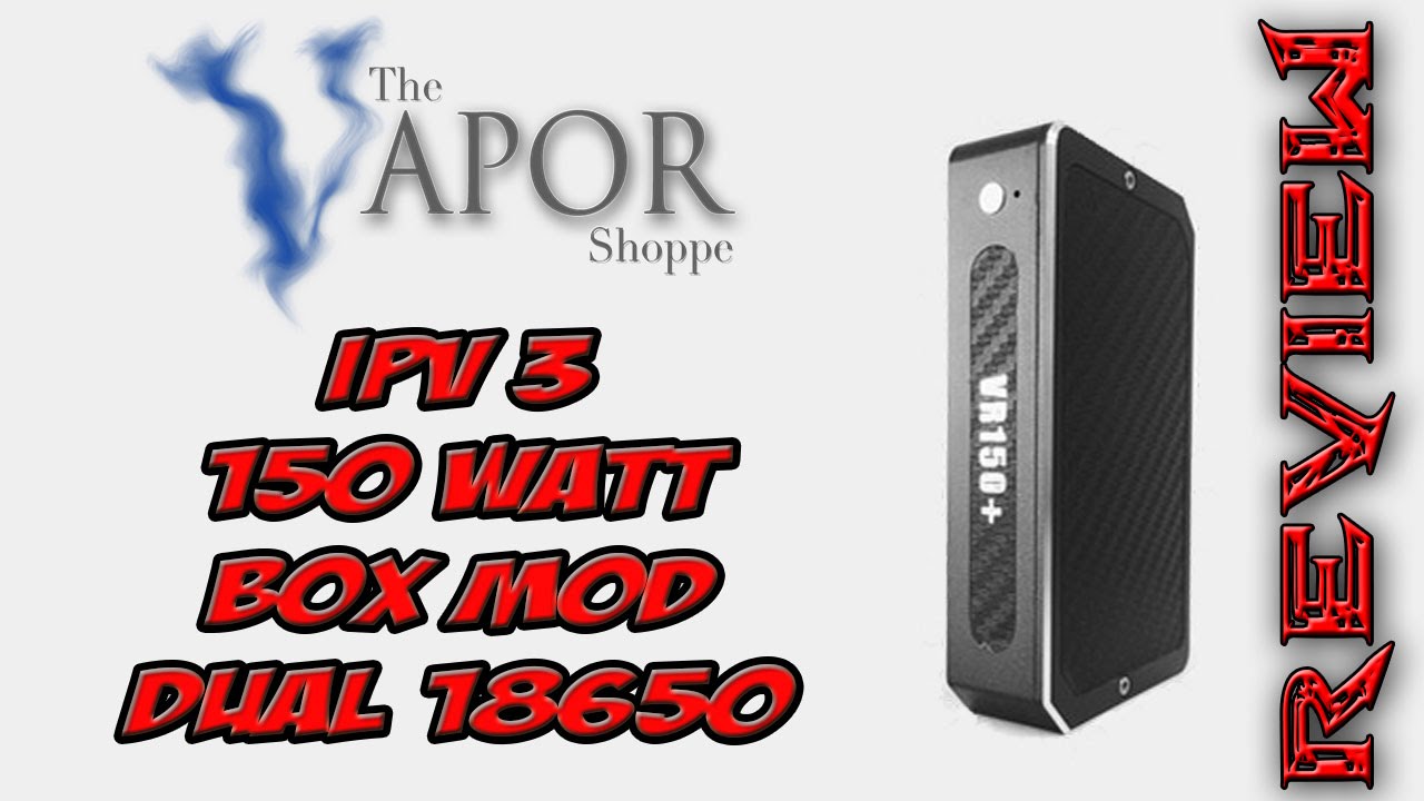 IPV 3 by Pioneer4You - 150 Watt dual 18650 box mod!!