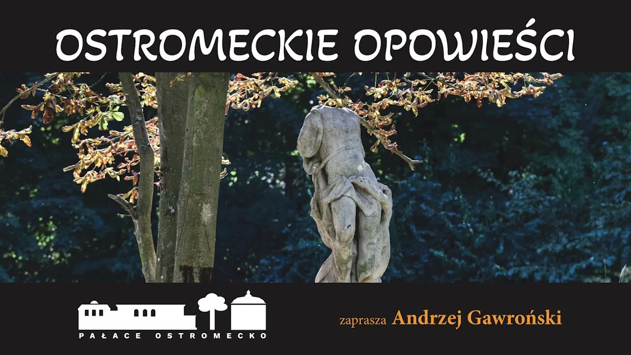 Ostromeckie opowieści cz.2
