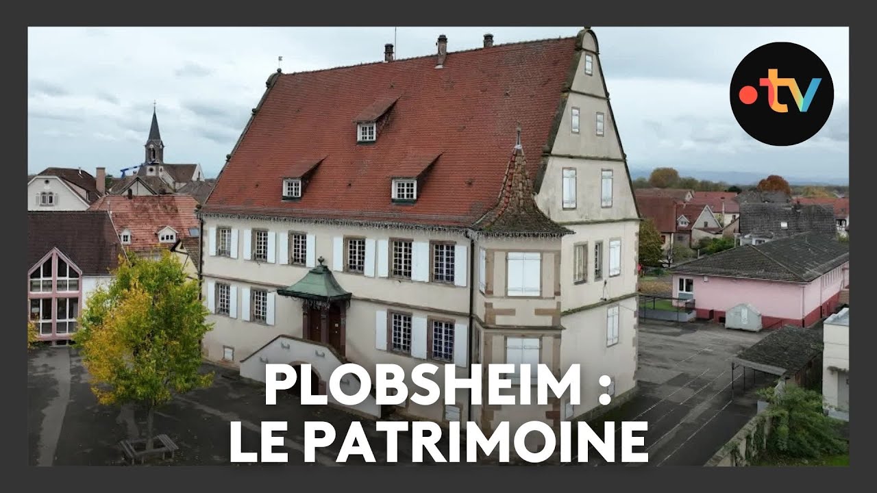 Un lieu, des histoires à Plobsheim : le patrimoine - Episode 1/4