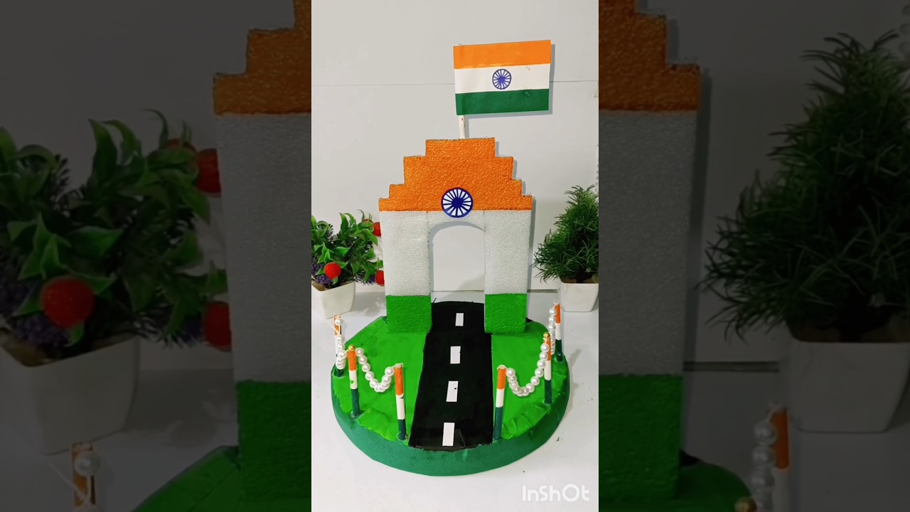 INDIA GATE CRAFT IDEAS..Thermocol Craft ideas ll 🇮🇳15 August Flag Drawing #shots #art