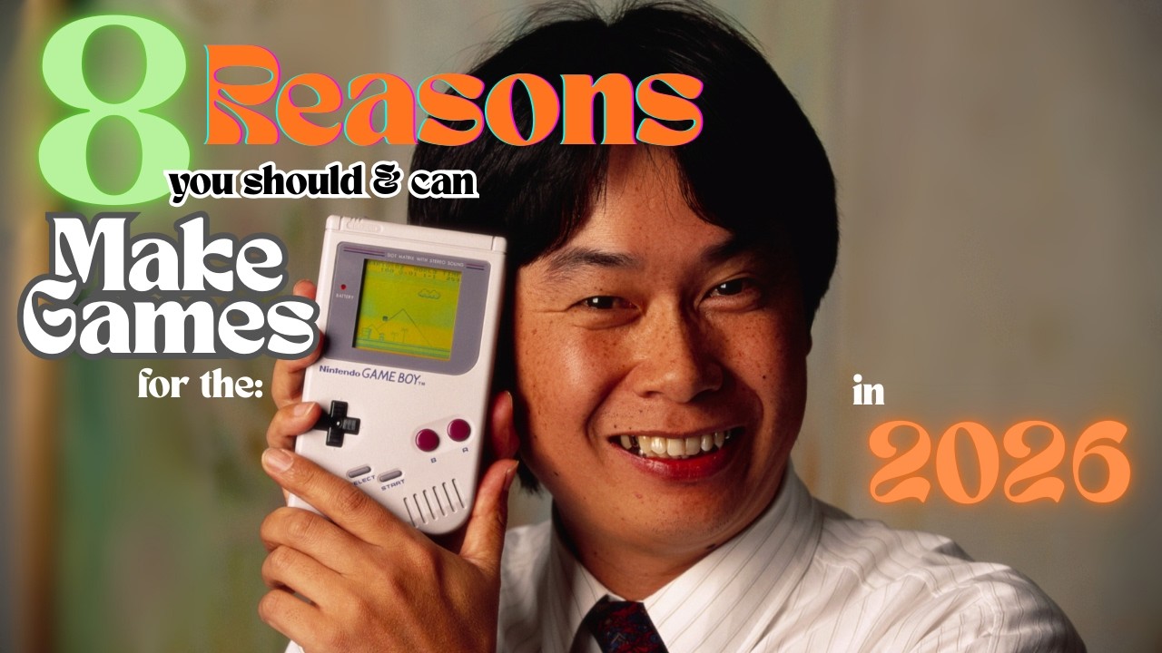 8 REASONS you should make a GAME BOY game this YEAR