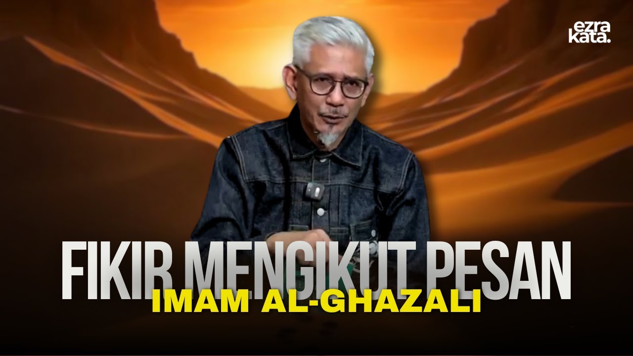 Kaedah Berfikir Mengikut Imam Ghazali | Zainal Rashid Ahmad
