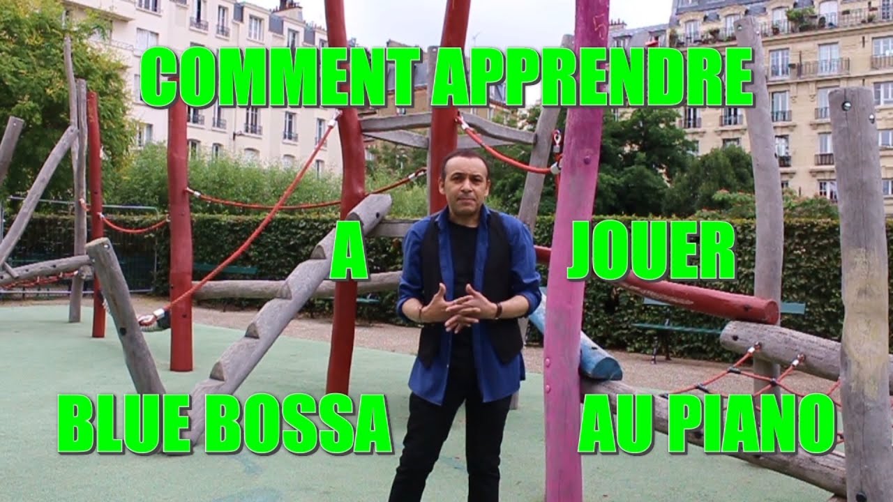 ⚡⚡APPRENDRE A JOUER BLUE BOSSA AU PIANO ⚡⚡